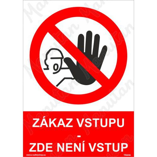 Zkaz vstupu zde nen vstup, samolepka 210 x 297 x 0,1 mm A4