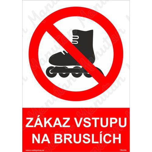 Zkaz vstupu na bruslch, plast 297 x 420 x 0,5 mm A3