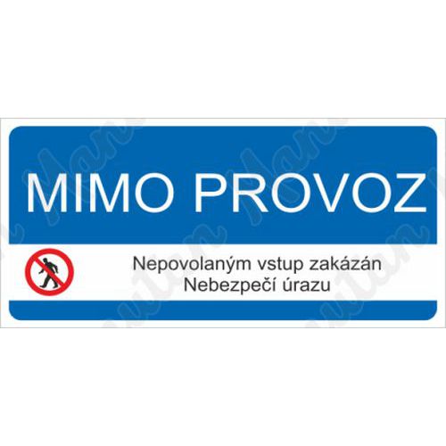 Mimo provoz, samolepka 190 x 90 x 0,1 mm