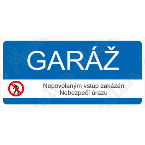 Gar nepovolanm vstup zakzn, plast 190 x 90 x 0,5 mm