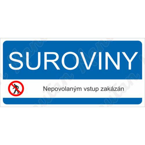 Suroviny nepovolanm vstup zakzn, samolepka 190 x 90 x 0,1 mm