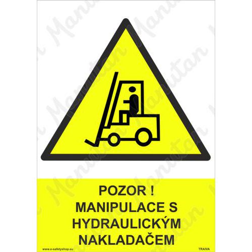Pozor manipulace s hydraulickm nakladaem, samolepka 210 x 297