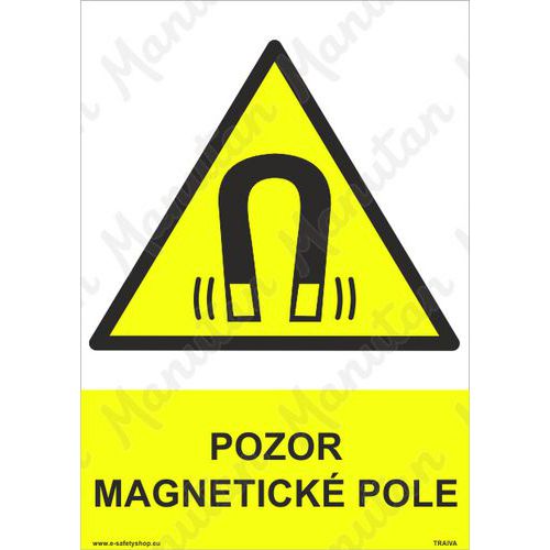 Pozor magnetick pole, plast 297 x 420 x 2 mm A3
