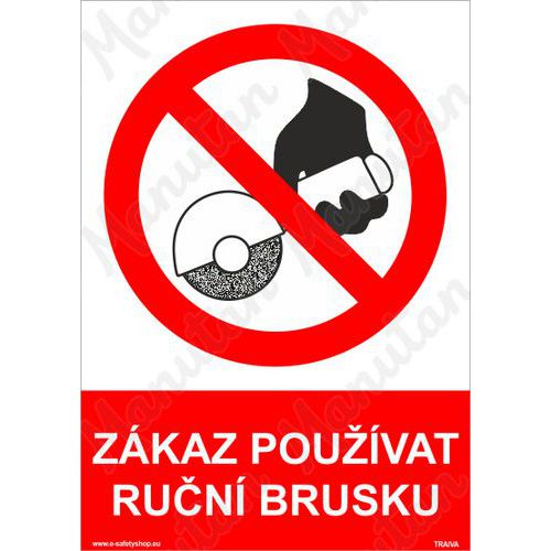 Zkaz pouvat run brusku, plast 210 x 297 x 0,5 mm A4