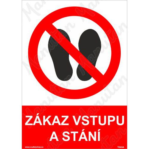 Zkaz vstupu a stn, plast 297 x 420 x 0,5 mm A3