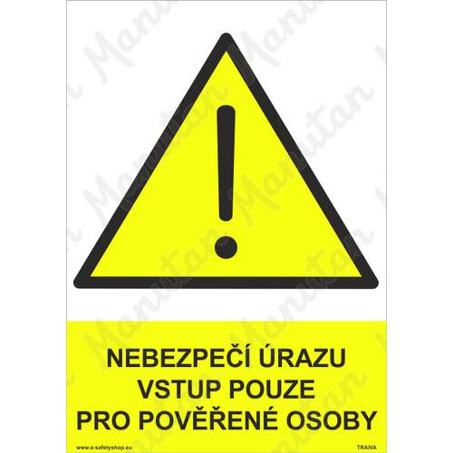 Nebezpe razu vstup pouze pro poven osoby, plast 210 x 297