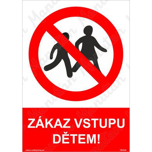 Zkaz vstupu dtem, plast 210 x 297 x 0,5 mm A4