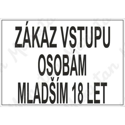 Zkaz vstupu osobm mladm 18 let, plast 297 x 210 x 0,5 mm A4