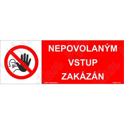 Nepovolanm vstup zakzn, plast 105 x 37 x 0,5 mm