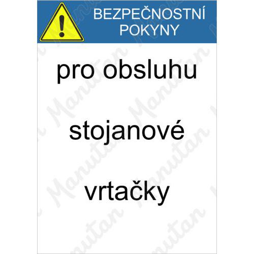 Pro obsluhu stojanov vrtaky, plast 210 x 297 x 0,5 mm A4