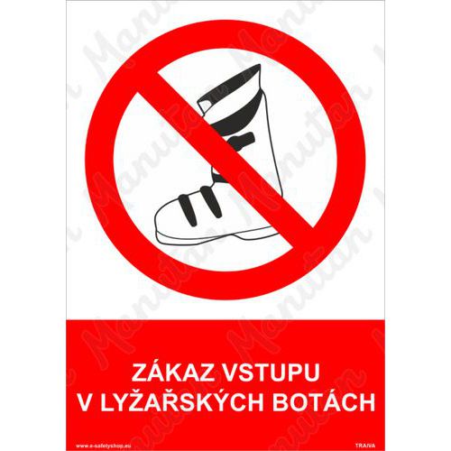 Zkaz vstupu v lyaskch botch, samolepka 210 x 297 x 0,1 mm A