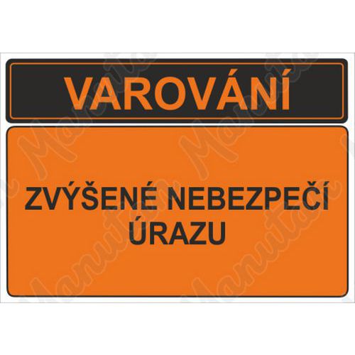 Varovn zven nebezpe razu, samolepka 420 x 297 x 0,1 mm A