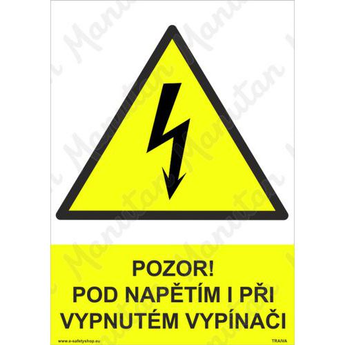 Pozor pod naptm i pi vypnutm vypnai, samolepka 210 x 297 x