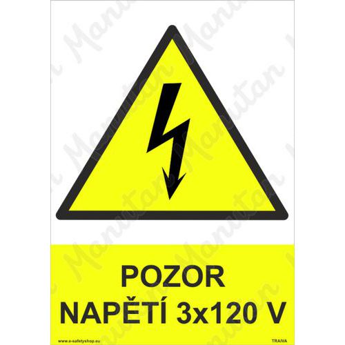 Pozor napt 3 x 120 V, samolepka 210 x 297 x 0,1 mm A4