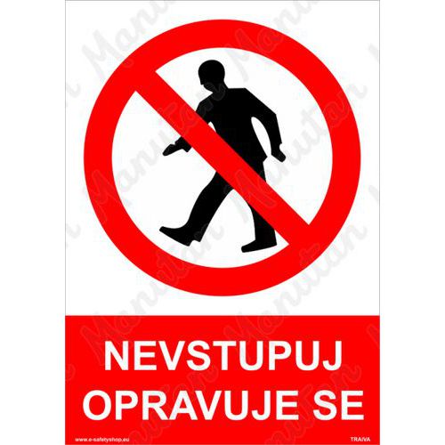 Nevstupuj opravuje se, plast 210 x 297 x 2 mm A4