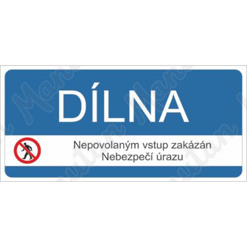 Dlna nepovolanm vstup zakzn, samolepka 190 x 90 x 0,1 mm