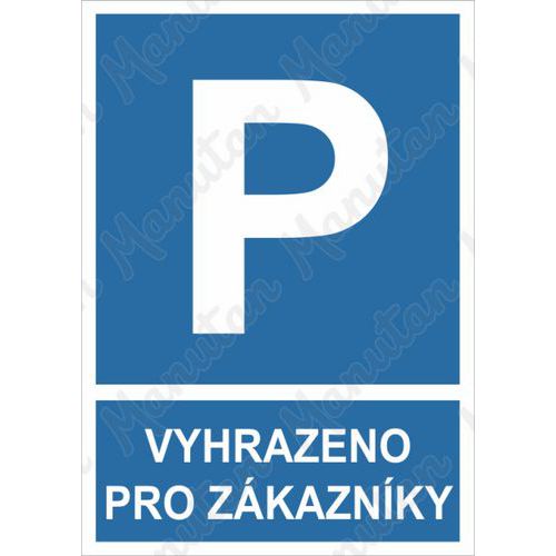 Vyhrazen parkovn pro zkaznky, plast 297 x 420 x 0,5 mm A3