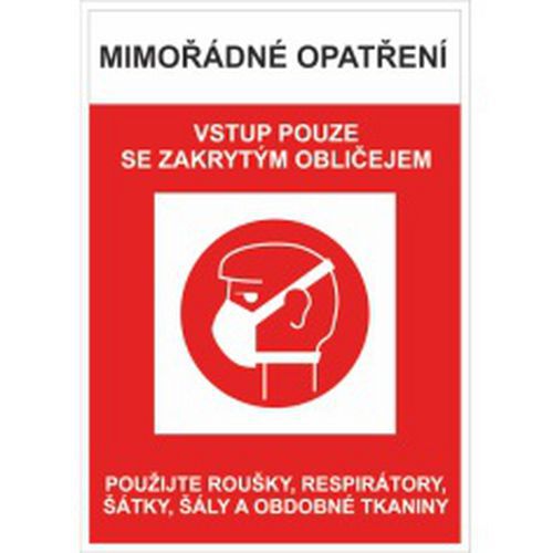 Mimodn opaten, Vstup pouze se zakrytm obliejem, samolepka